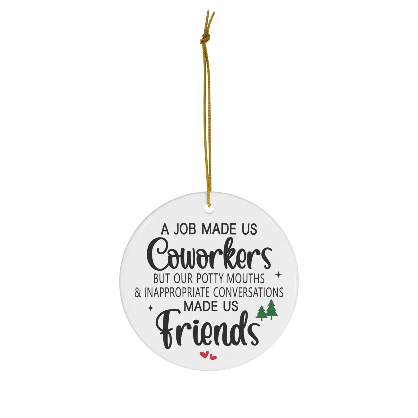 Coworker/Friend Ornament