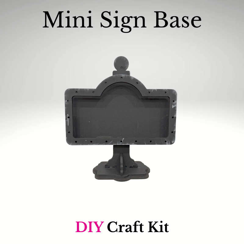Black mini sign base with stand on a white background, labeled 'Mini Sign Base' and 'DIY Craft Kit'.