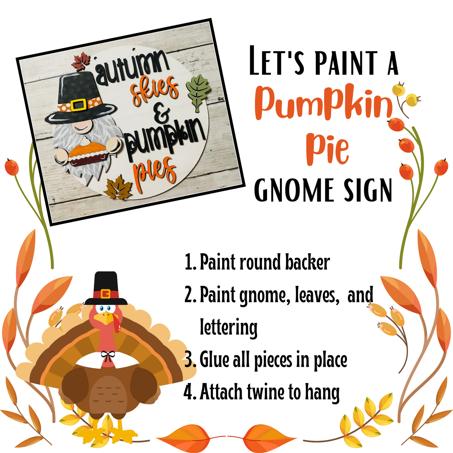 Pumpkin Pies Pilgrim Gnome Sign DIY Craft Kit