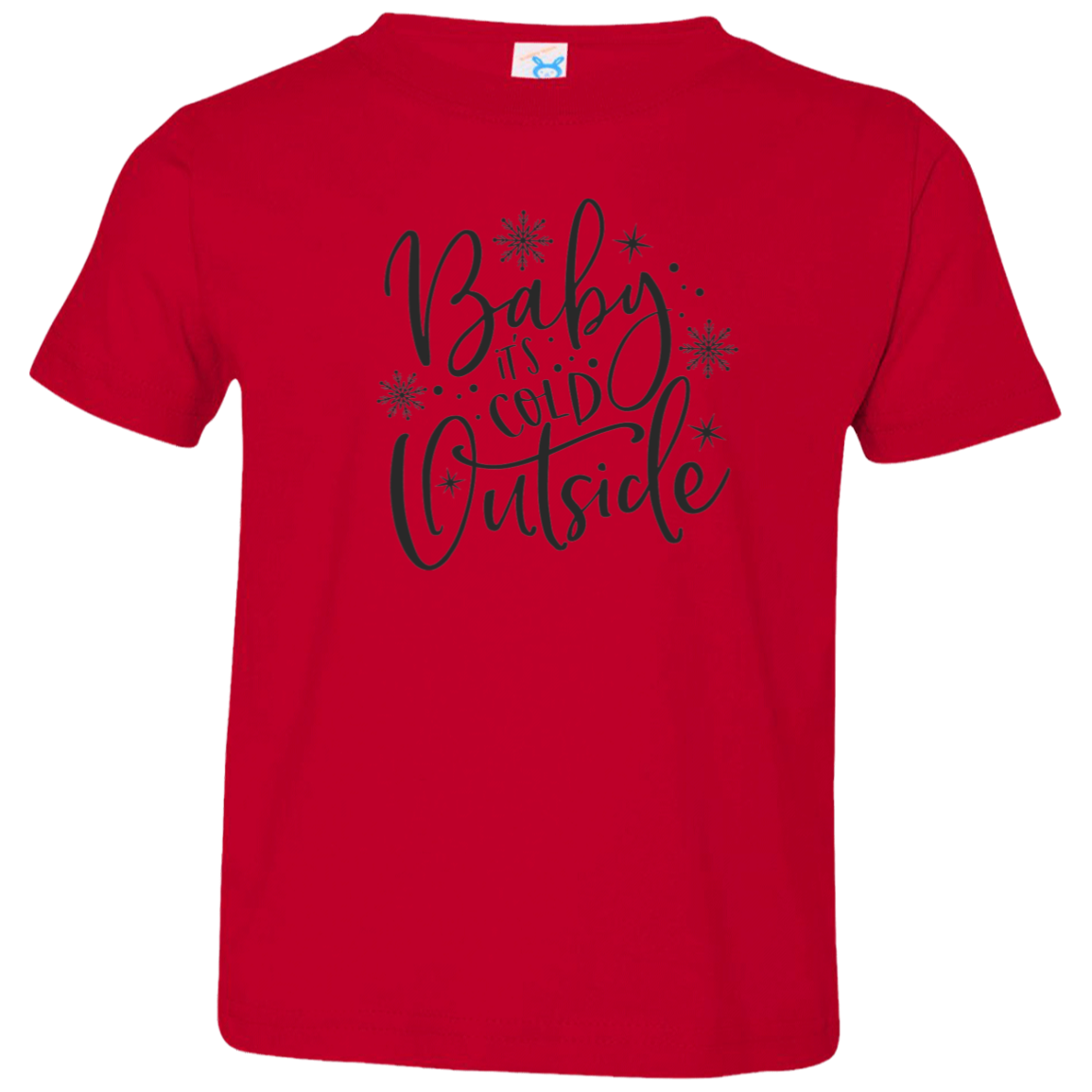 Baby It's Cold Outside T-Shirt