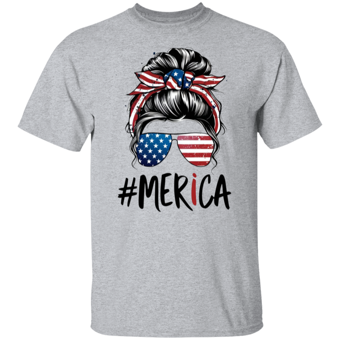 Messy Bun #Merica T-Shirt