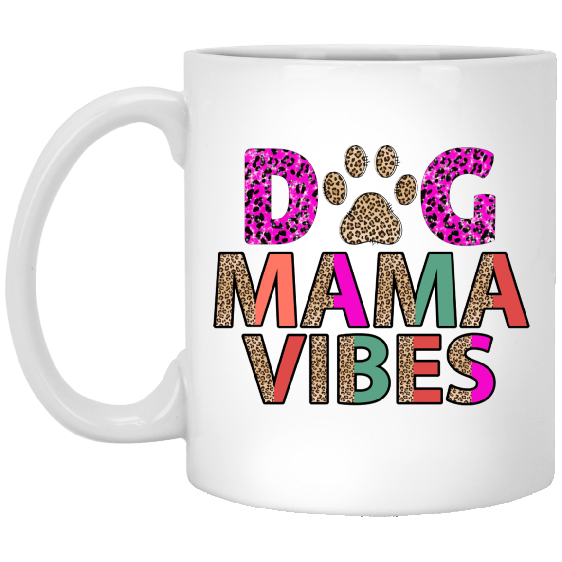 Dog Mama Vibes Mug
