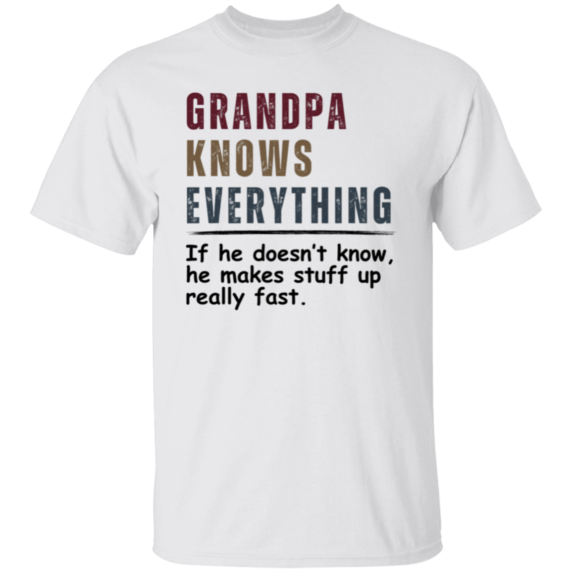Grandpa Knows Everything T-Shirt