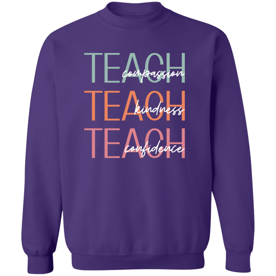 Teach Compassion, Kindness, & Confidence Sweater