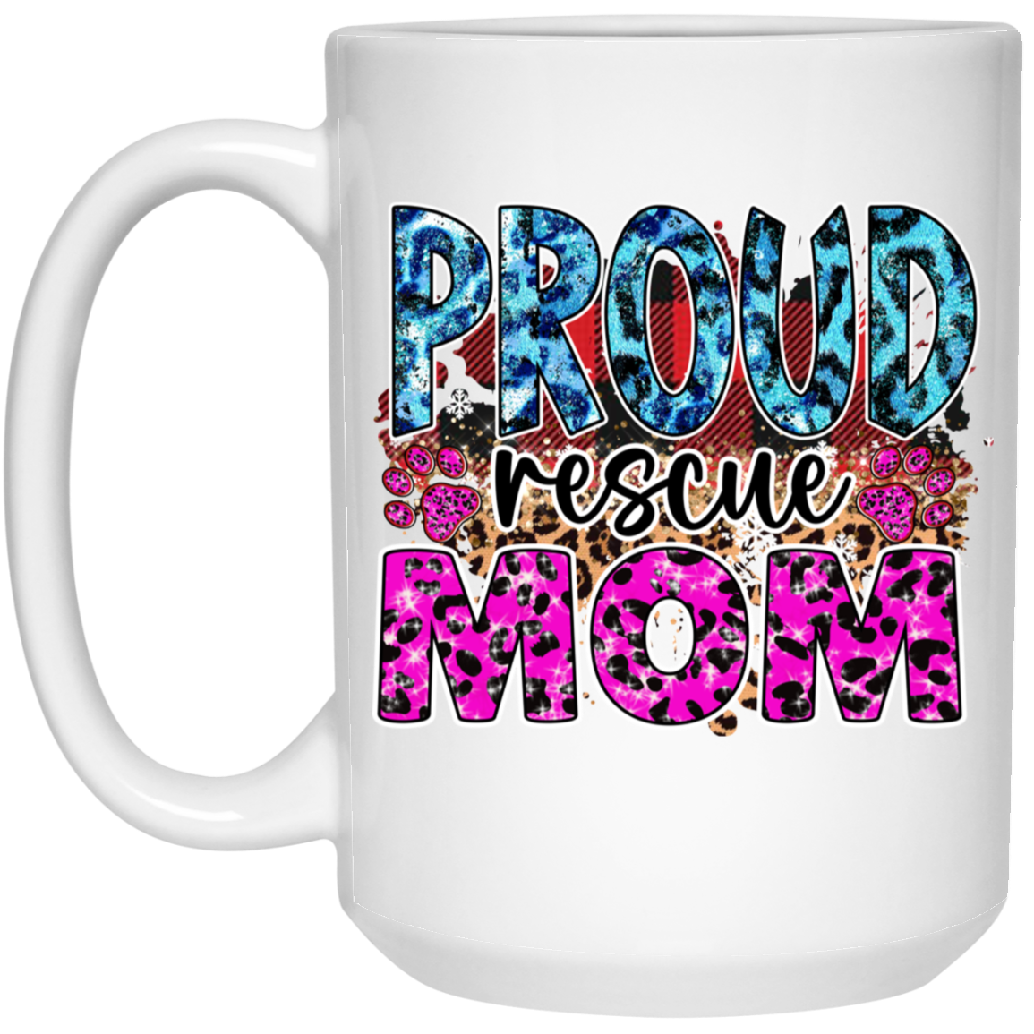 Proud Rescue Mom Mug