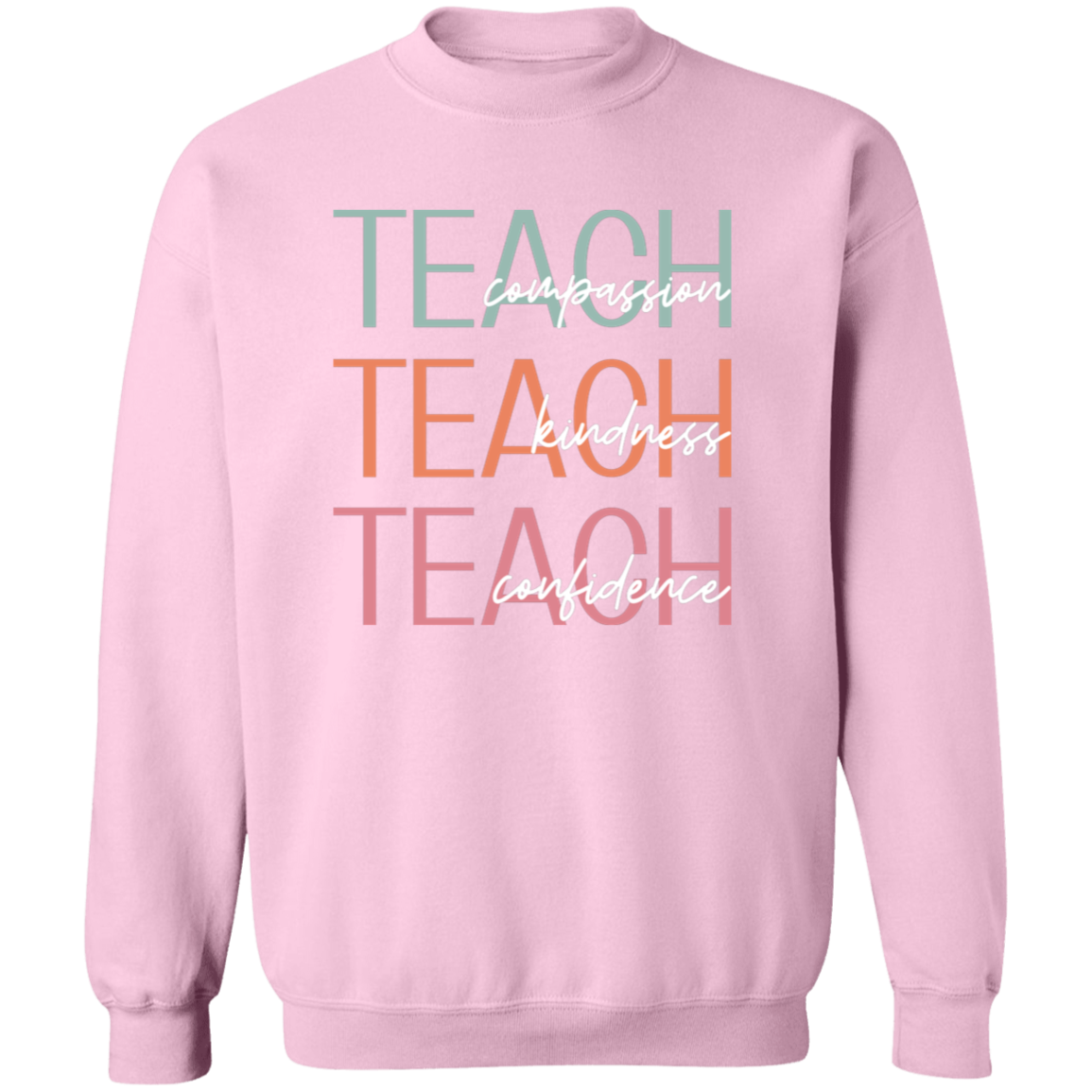 Teach Compassion, Kindness, & Confidence Sweater