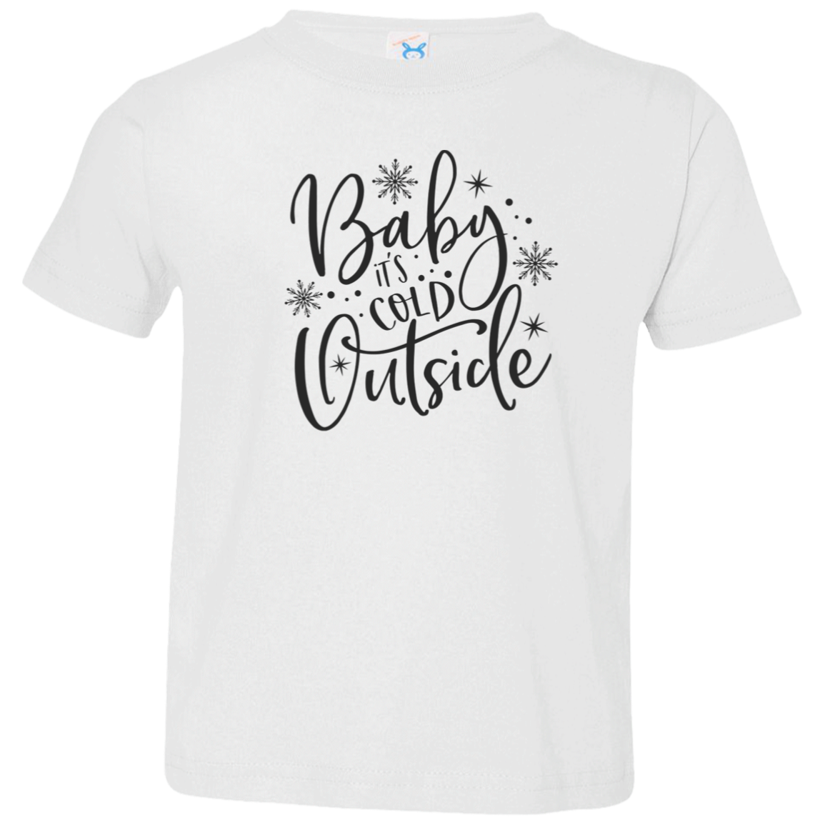 Baby It's Cold Outside T-Shirt