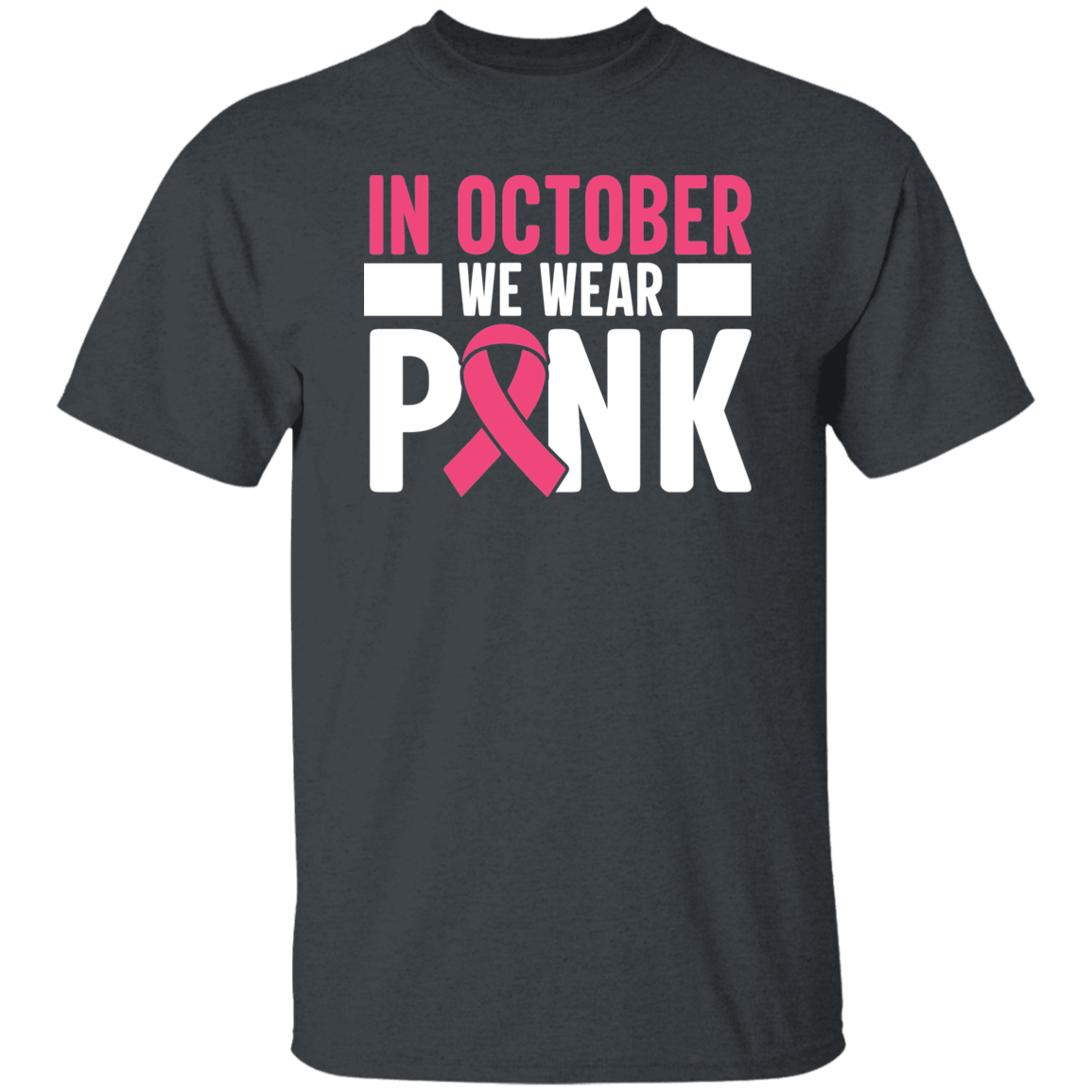 In October We Wear Pink T-Shirt