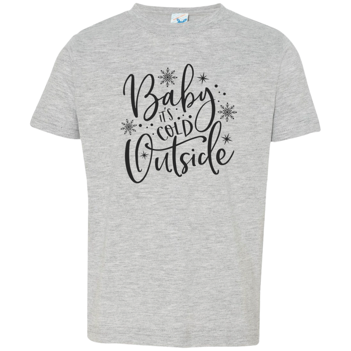Baby It's Cold Outside T-Shirt