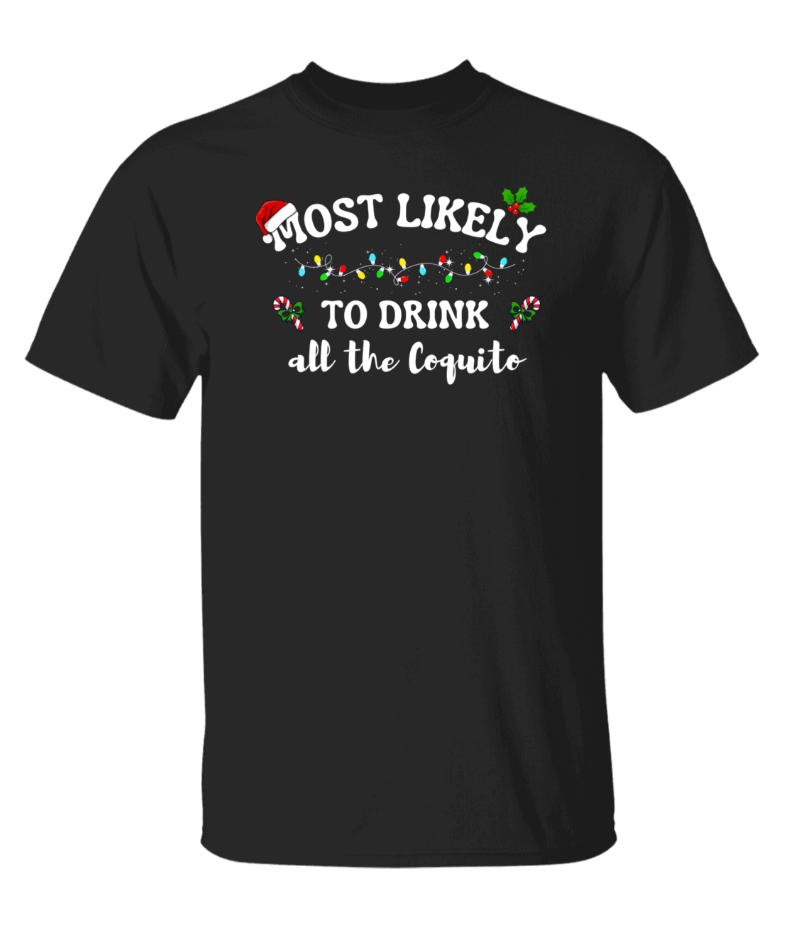 Most Likely To Christmas T-Shirts
