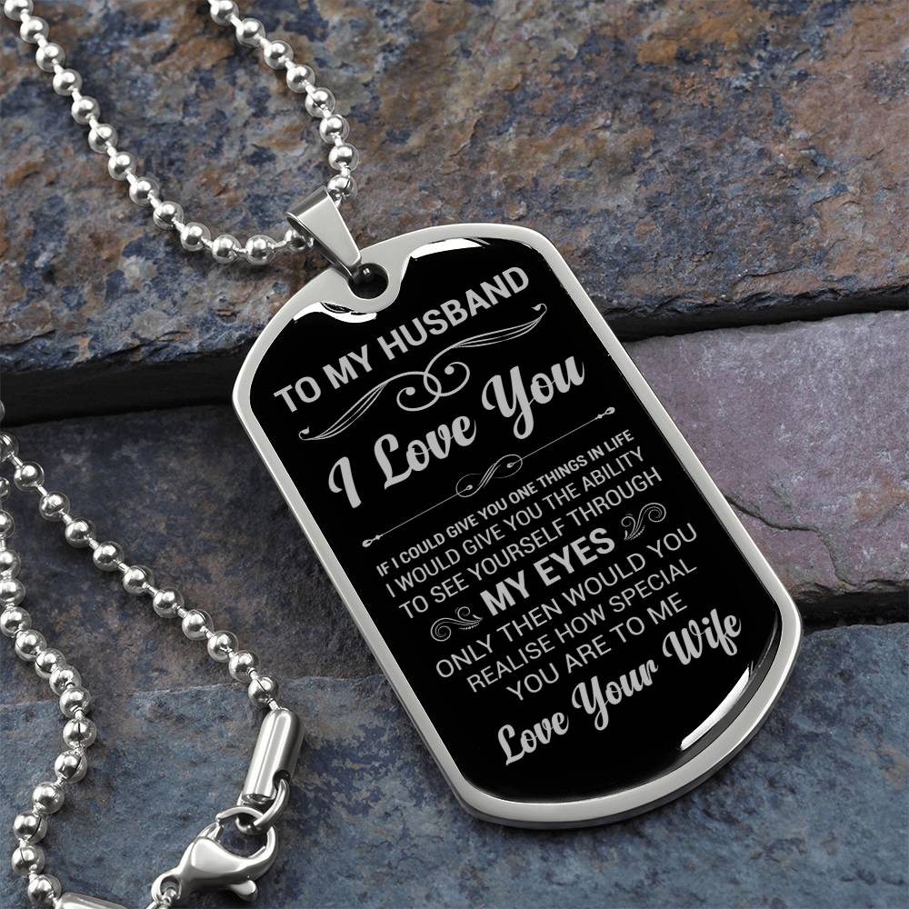 TO MY HUSBAND | THROUGH MY EYES | DOG TAG