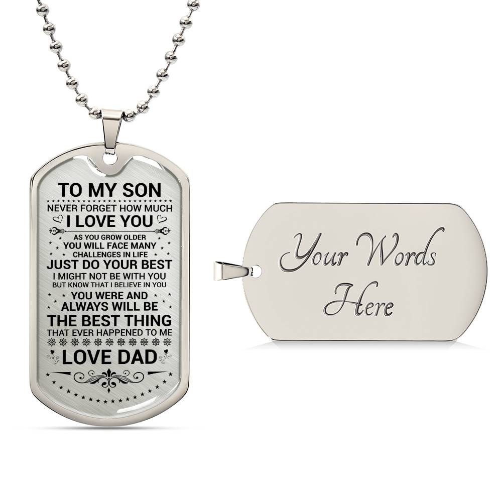 TO MY SON FROM DAD | AS YOU GROW OLDER | DOG TAG