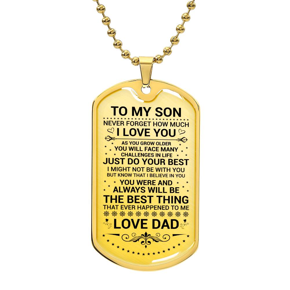 TO MY SON FROM DAD | AS YOU GROW OLDER | DOG TAG