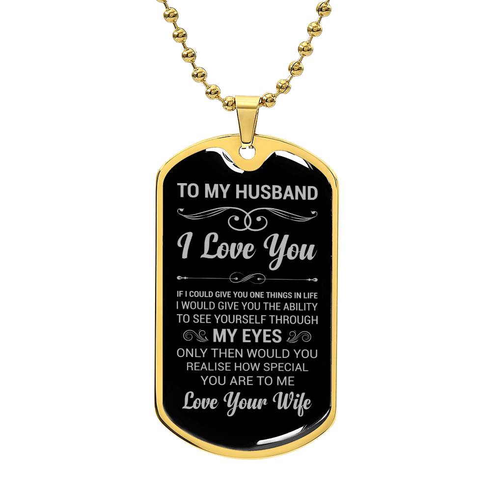 TO MY HUSBAND | THROUGH MY EYES | DOG TAG