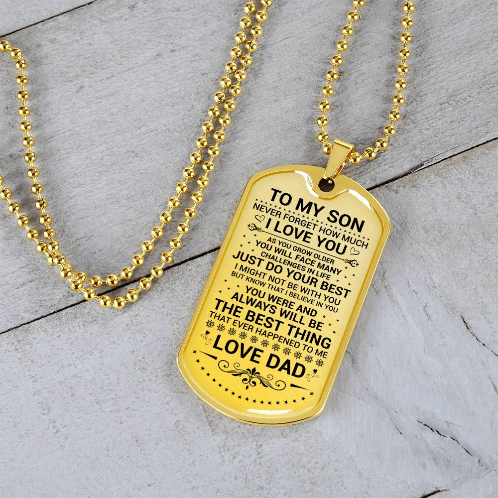 TO MY SON FROM DAD | AS YOU GROW OLDER | DOG TAG