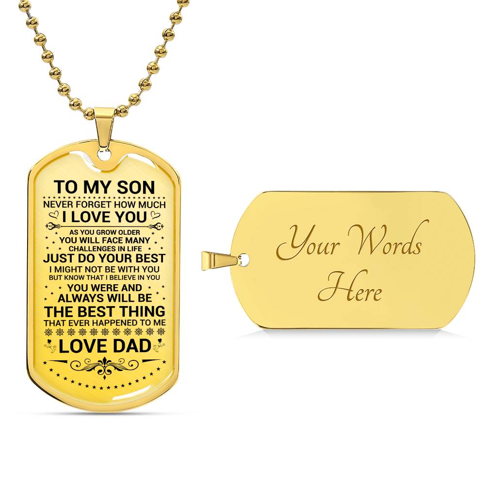 TO MY SON FROM DAD | AS YOU GROW OLDER | DOG TAG