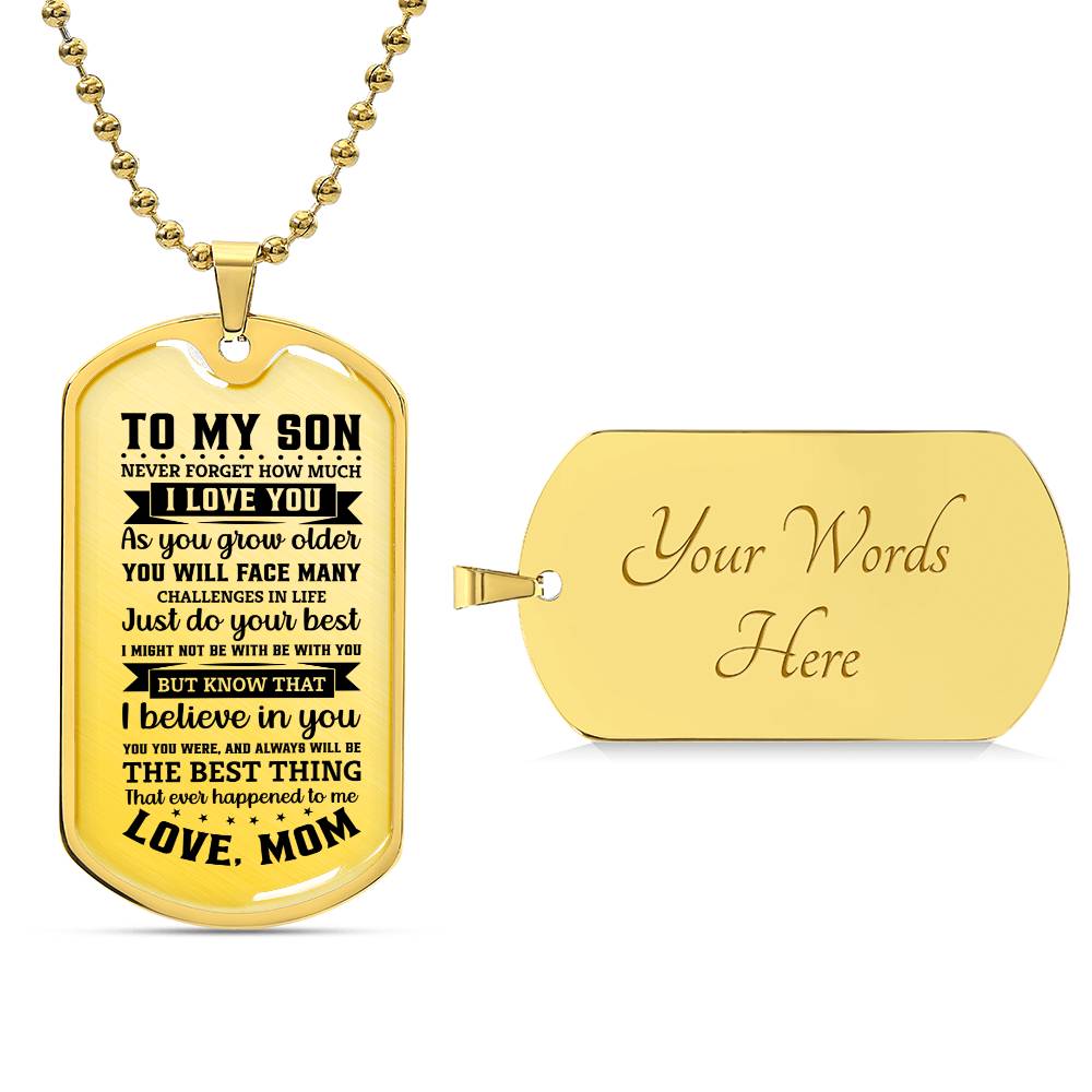 TO MY SON FROM DAD | I BELIEVE IN YOU | DOG TAG