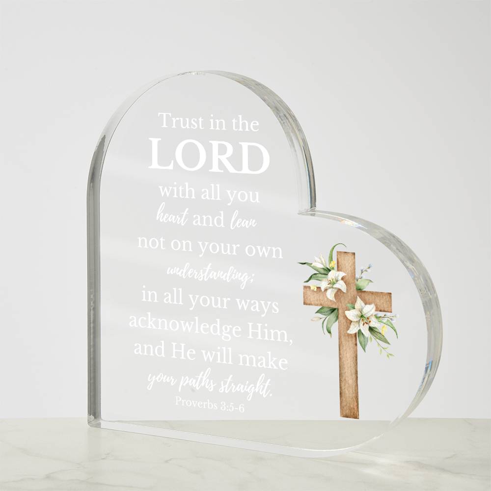 Trust in the Lord Acrylic Heart Plaque - Inspirational Christian Gift