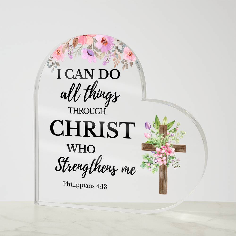 I Can Do All Things Acrylic Heart Plaque - Empowering Christian Gift