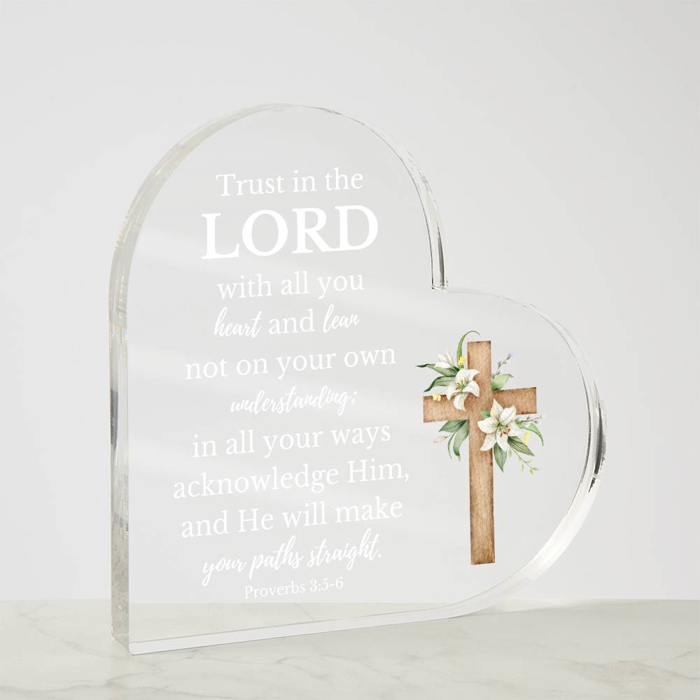 Trust in the Lord Acrylic Heart Plaque - Inspirational Christian Gift