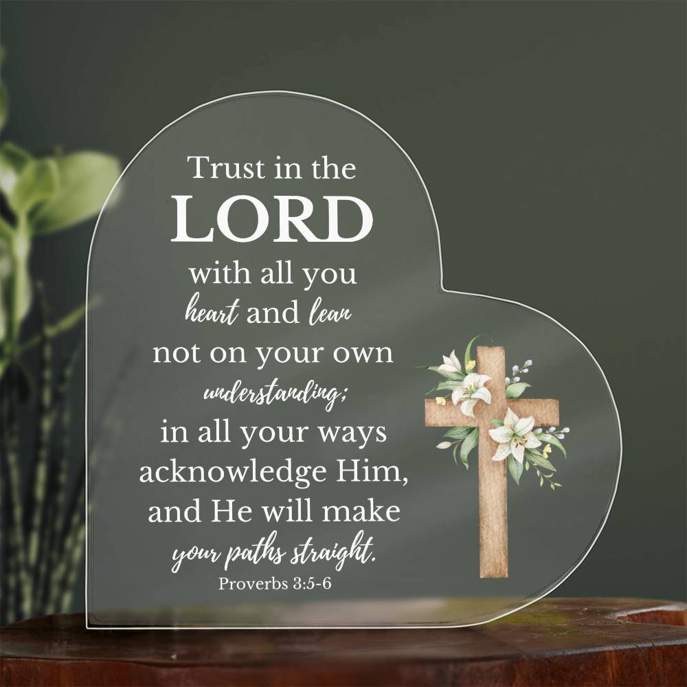 Trust in the Lord Acrylic Heart Plaque - Inspirational Christian Gift