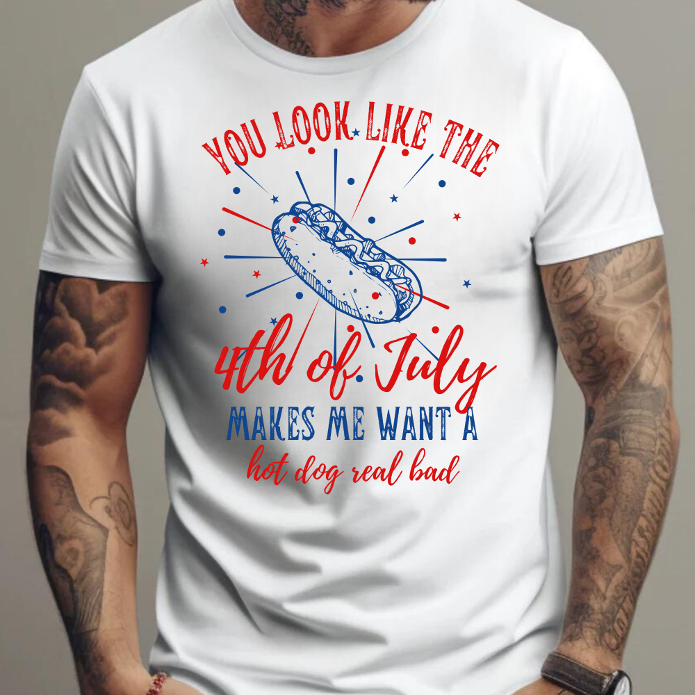 You Look Like the 4th of July T-Shirt