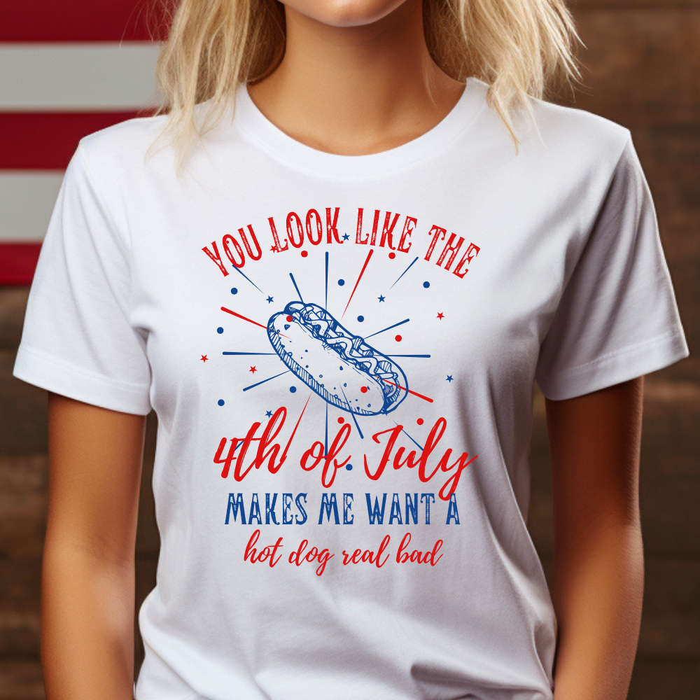 You Look Like the 4th of July T-Shirt