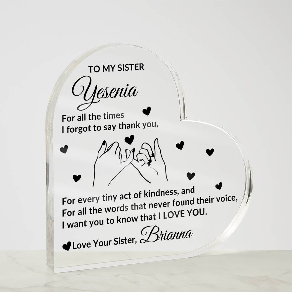 To My Sister Acrylic Heart (No LED)
