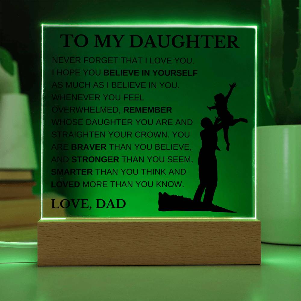 To My Daughter Love Dad Acrylic Plaque