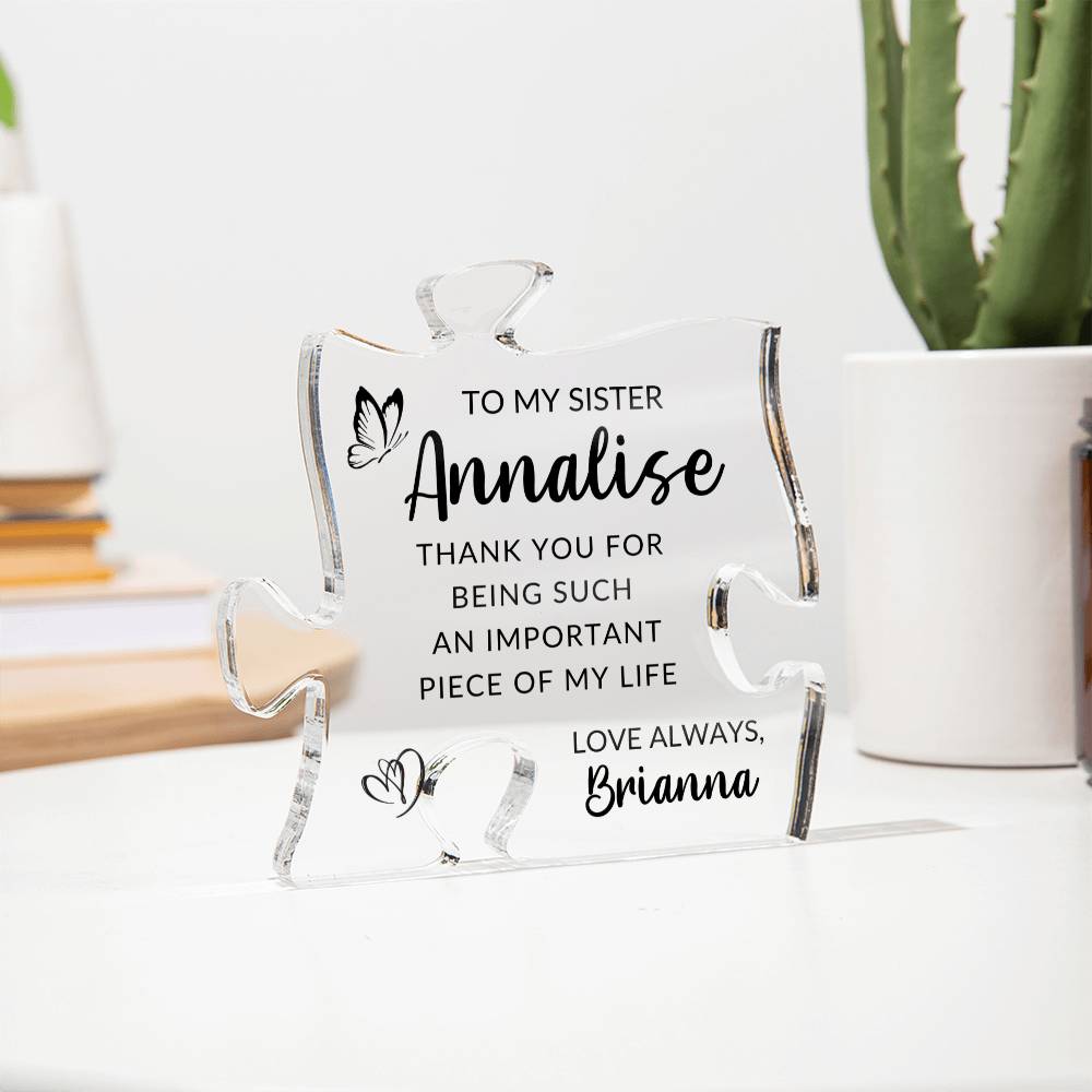 To My Sister Acrylic Puzzle Plaque (No LED)