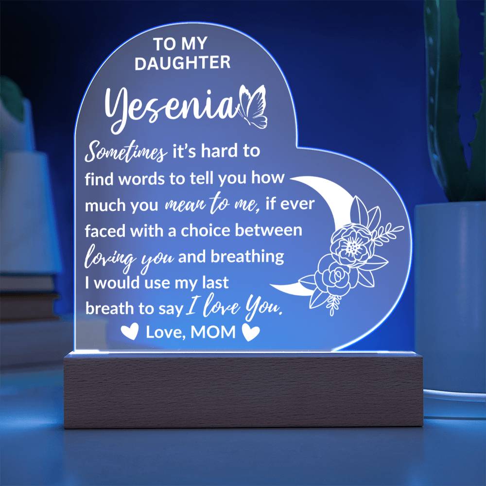 To My Daughter Love Mom LED Acrylic Heart Plaque