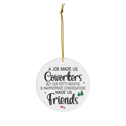 Coworker/Friend Ornament