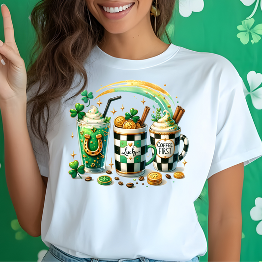 St. Patrick’s Day U Lucky Coffee First T-Shirt