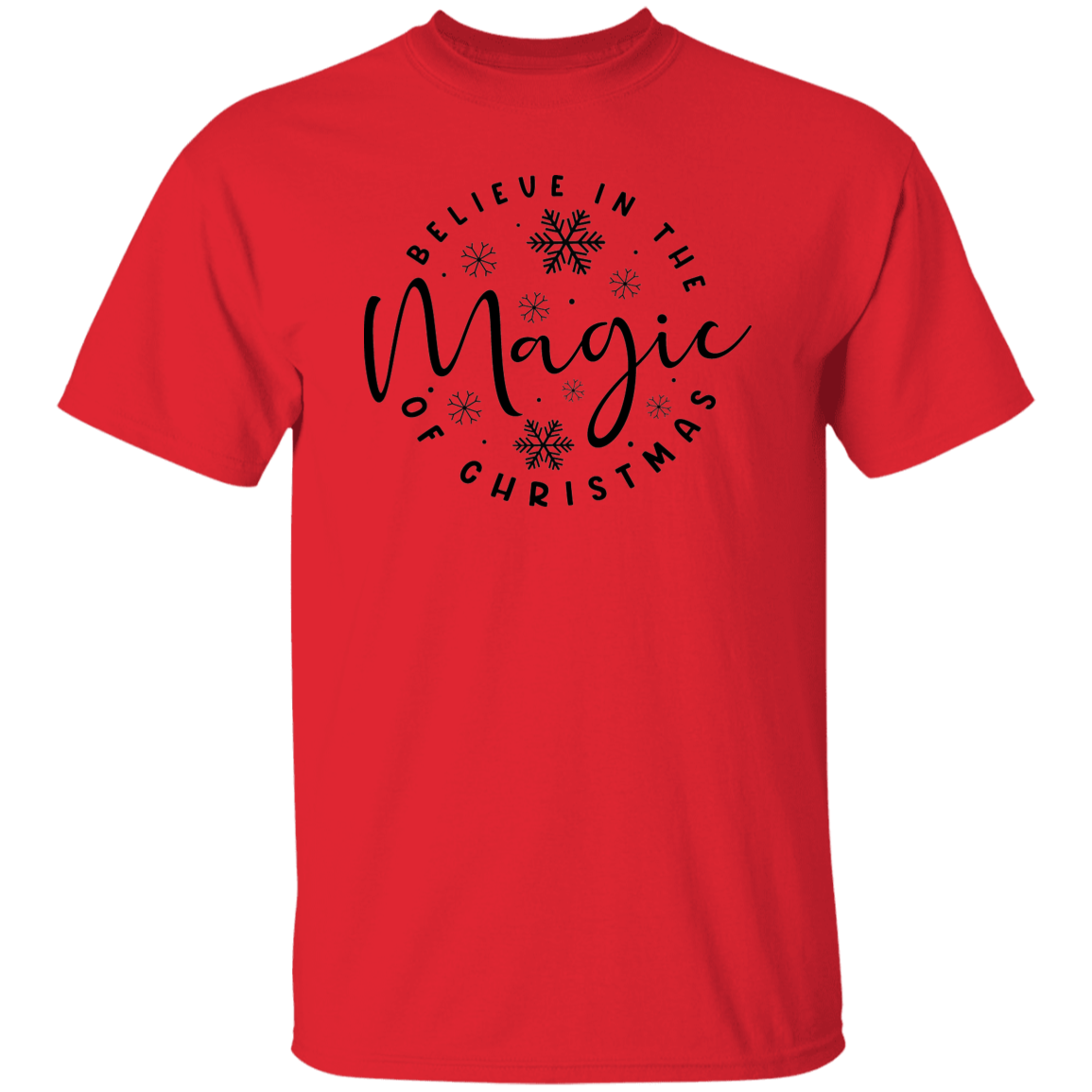 Believe in the Magic of Christmas T-Shirt