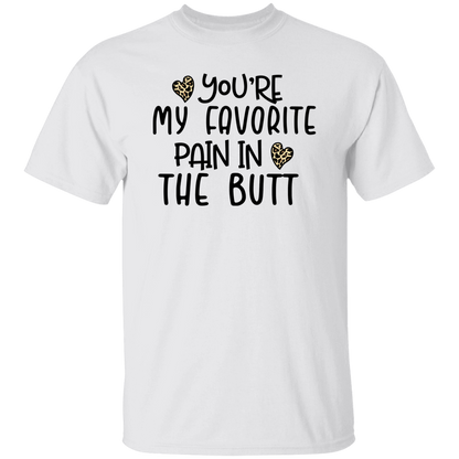 You're My Favorite Pain in the Butt Shirt/Sweater