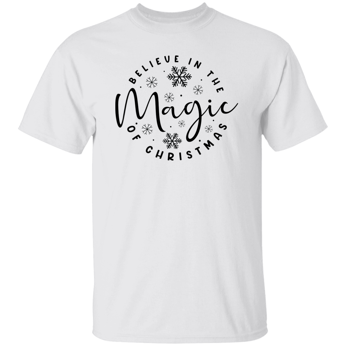 Believe in the Magic of Christmas T-Shirt