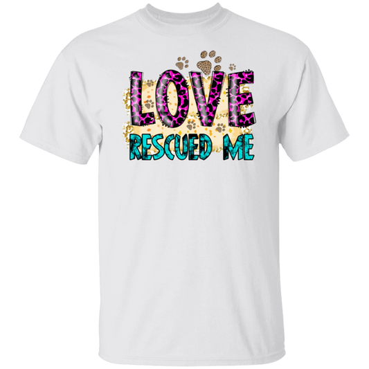 Love Rescued Me T-Shirt