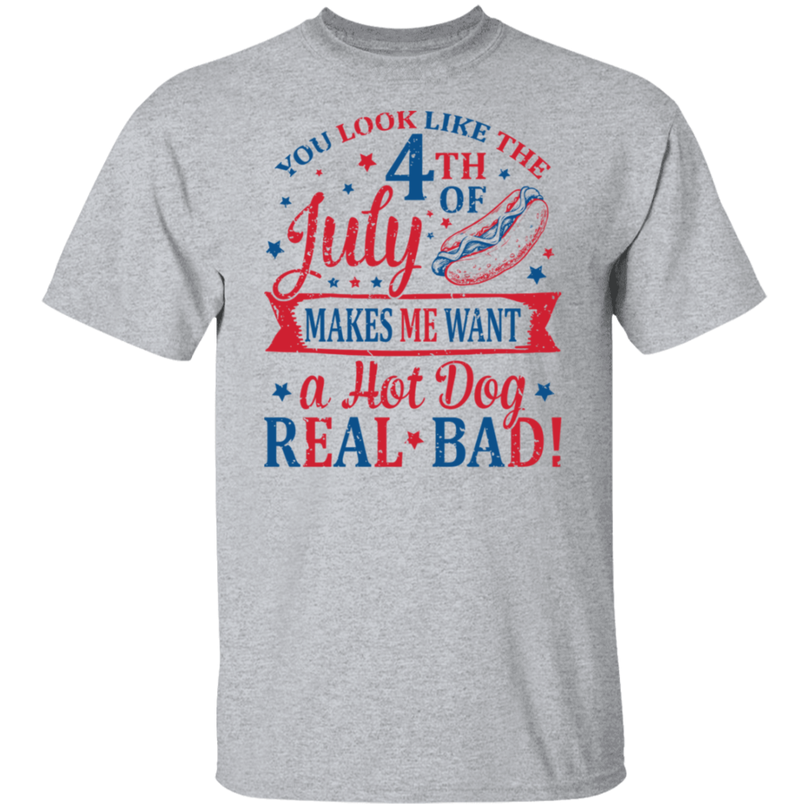 You Look Like the 4th of July - V2 T-Shirt