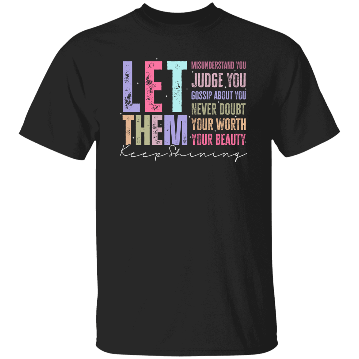 Let Them Shirt/Sweater