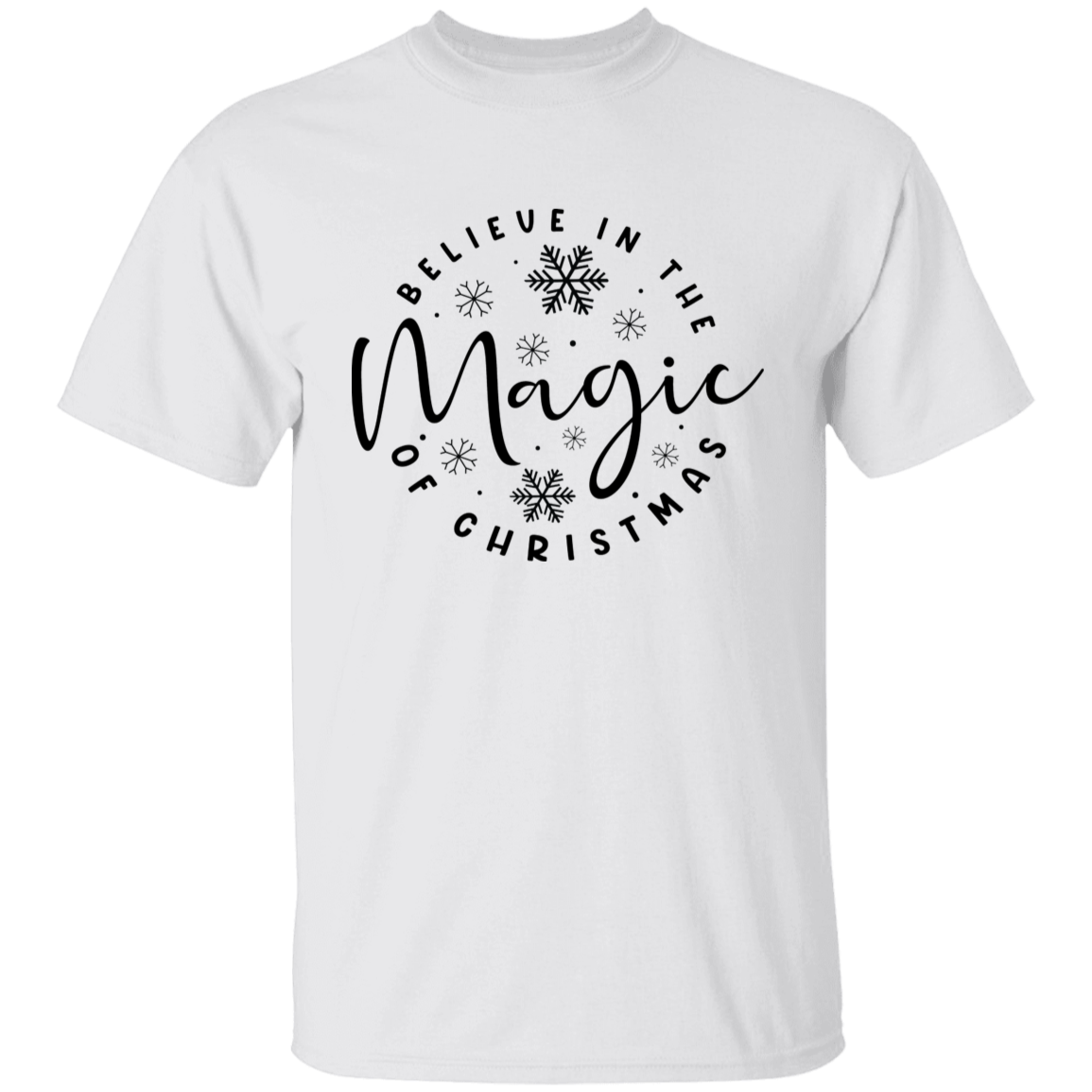 Believe in the Magic of Christmas T-Shirt