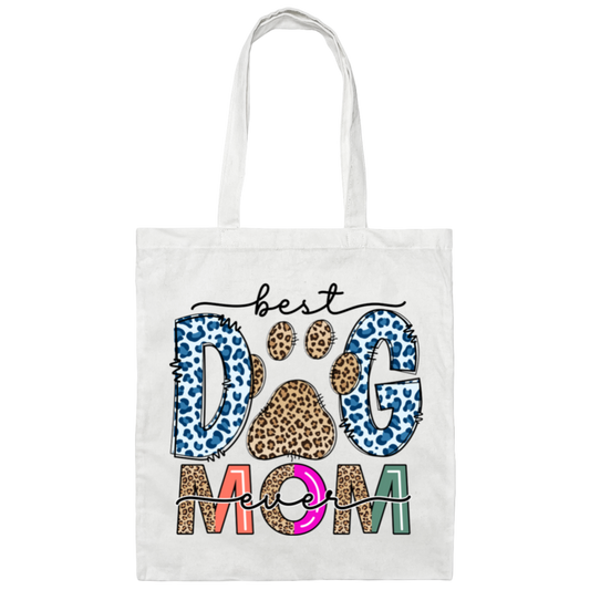 Best Dog Mom Ever Canvas Tote Bag