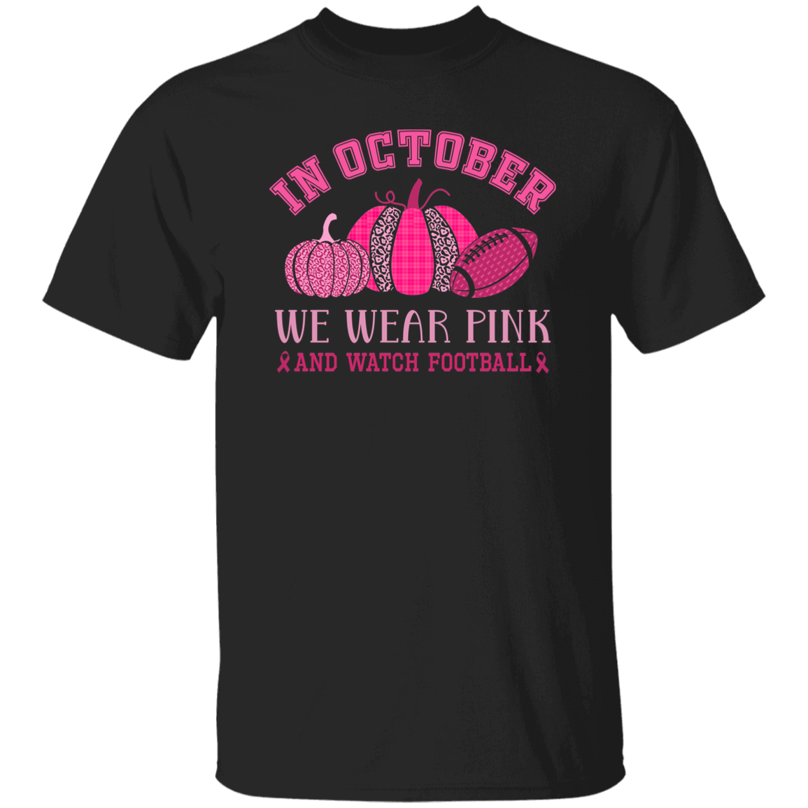 In October We Wear Pink T-Shirt