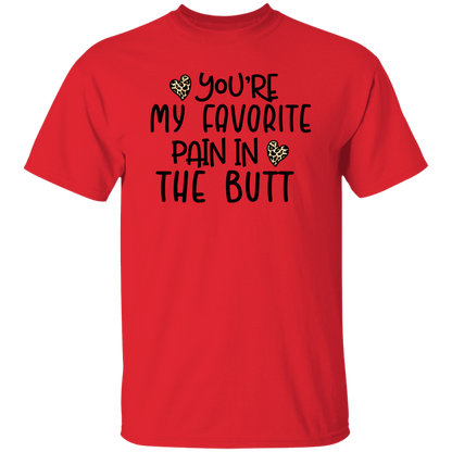 You're My Favorite Pain in the Butt Shirt/Sweater