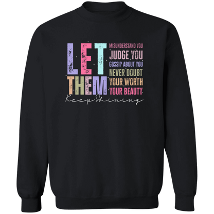 Let Them Shirt/Sweater