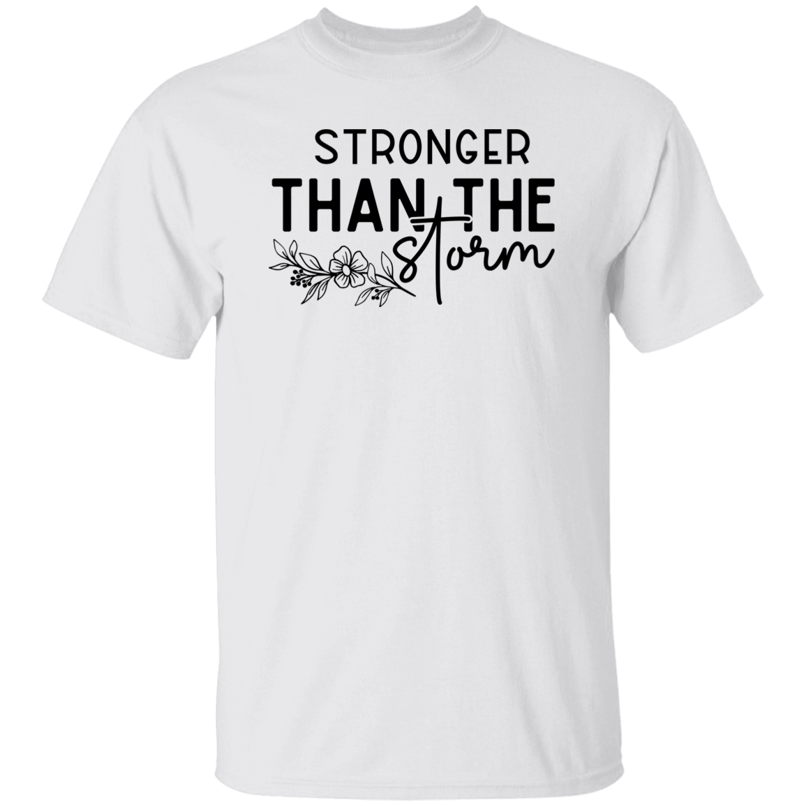 Stronger Than The Storm Shirt/Sweater