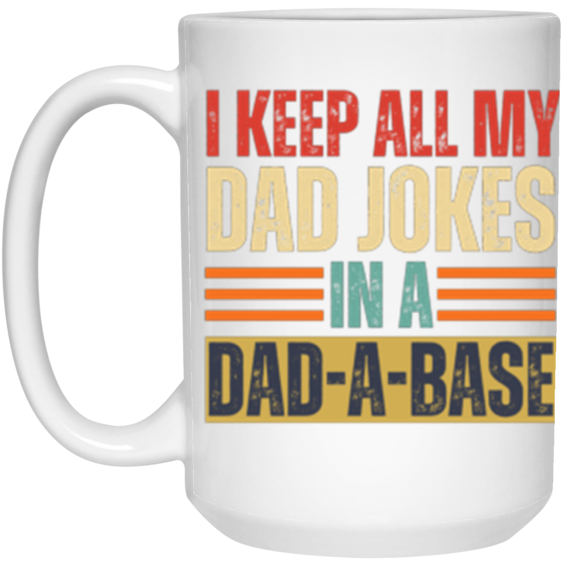 DAD-A-BASE Mug