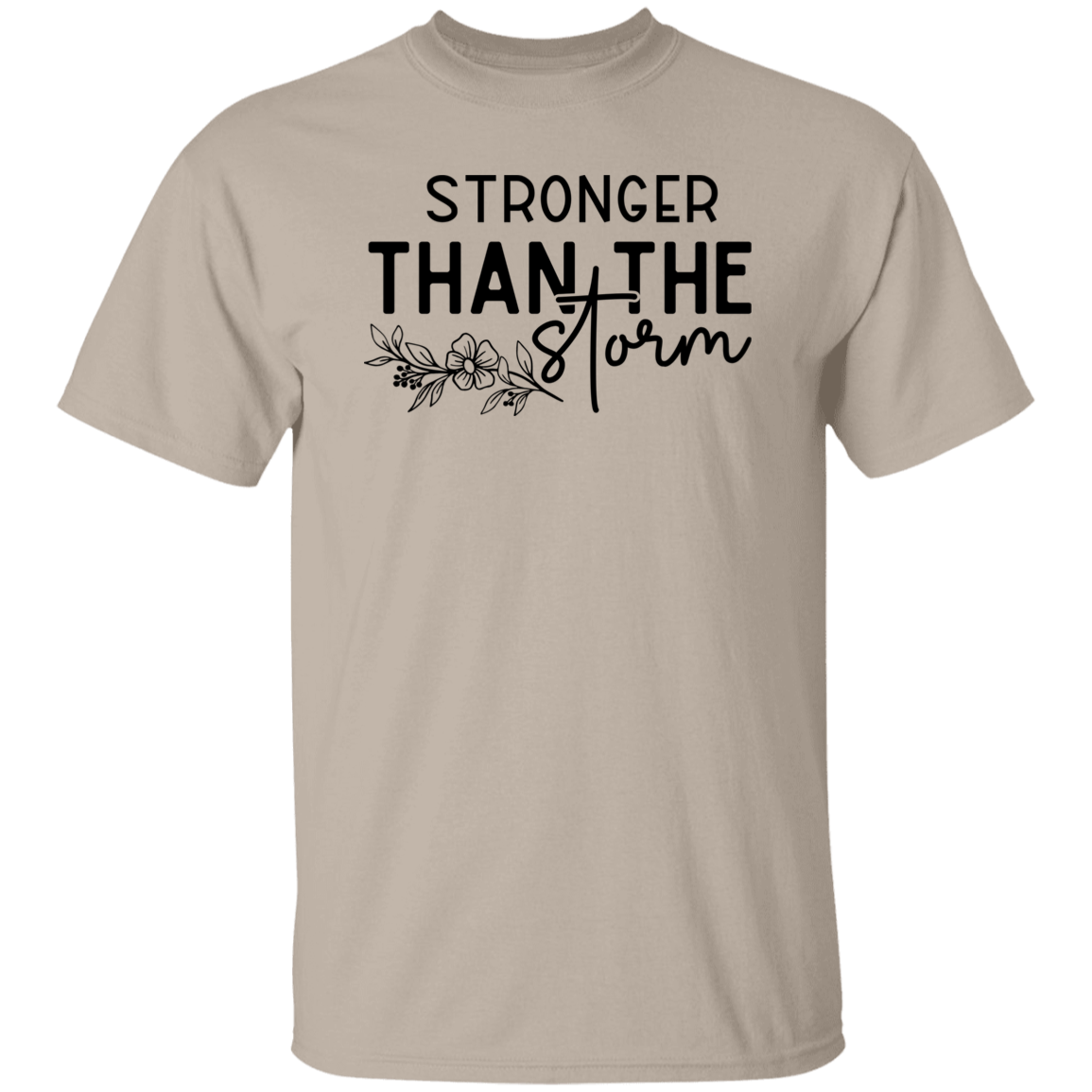 Stronger Than The Storm Shirt/Sweater