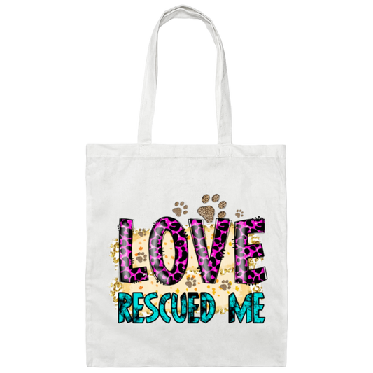 Love Rescued Me Canvas Tote Bag