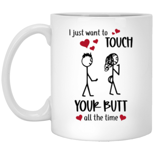 I Just Want to Touch Your Butt | Boy > Girl Mug