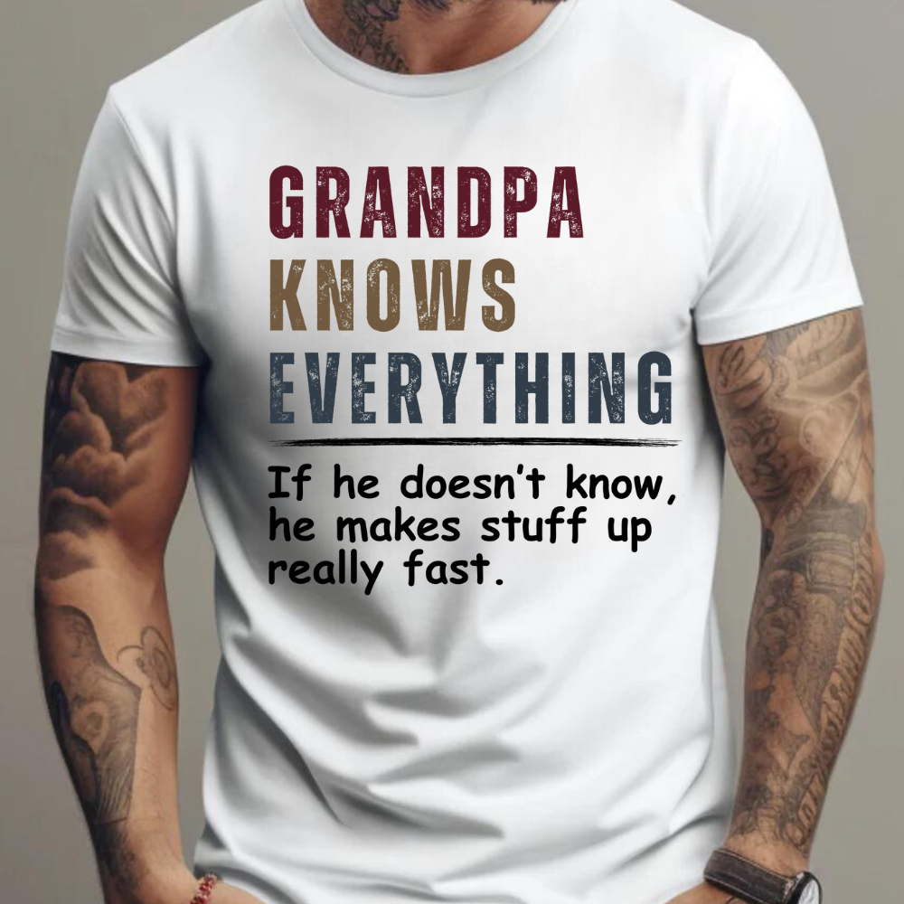 Grandpa Knows Everything T-Shirt